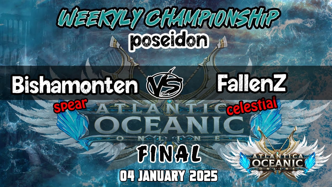 Final Bishamonten vs FallenZ Poseidon Weekly Championship 04 January 2025 | Atlantica Oceanic