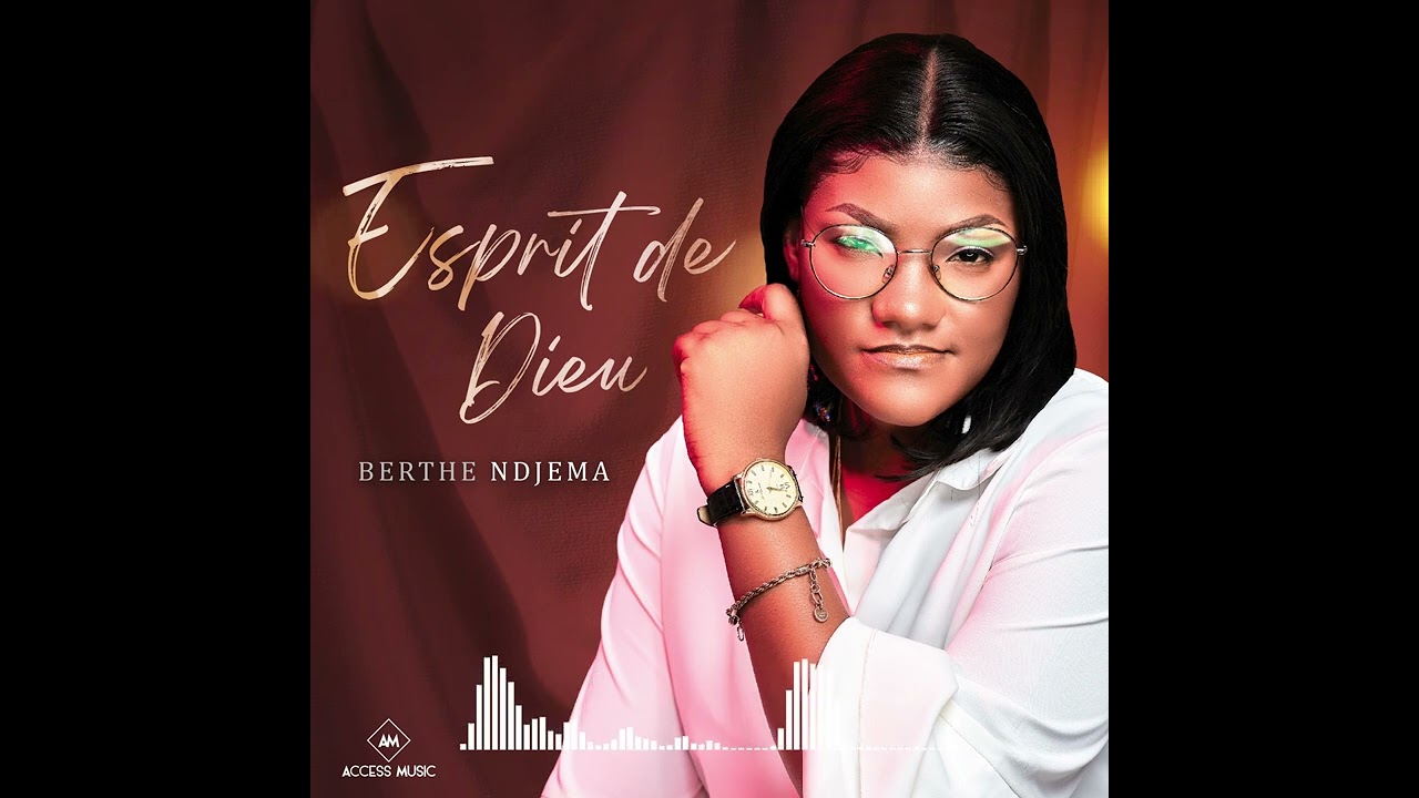Berthe Ndjema - Esprit de Dieu (Audio Officiel)