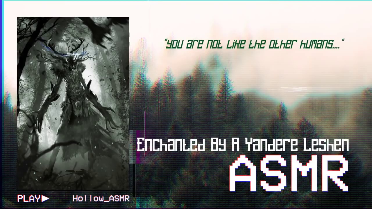 [ASMR] Enchanted By A Yandere Leshen