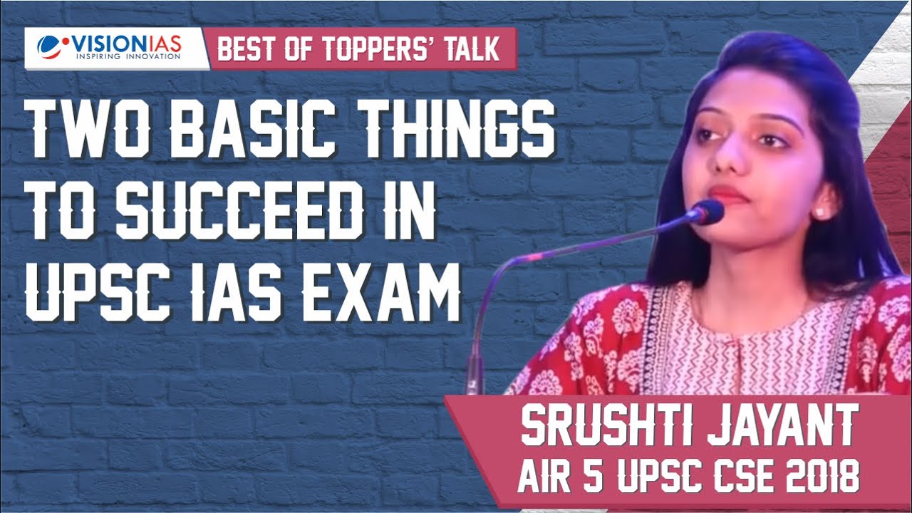 Two Basic Things to Succeed in Civil Services Exam | Srushti Jayant Deshmukh, AIR 5