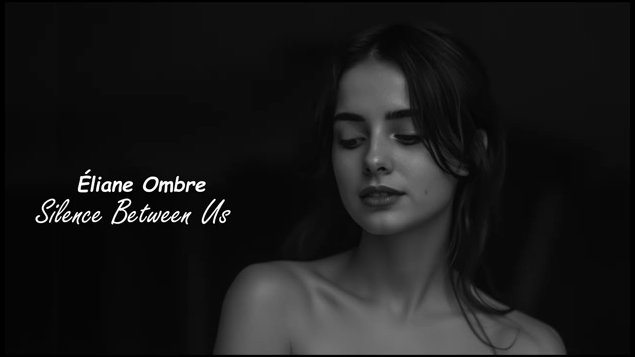 Éliane Ombre – Silence Between Us | Nocturnal French Deep House