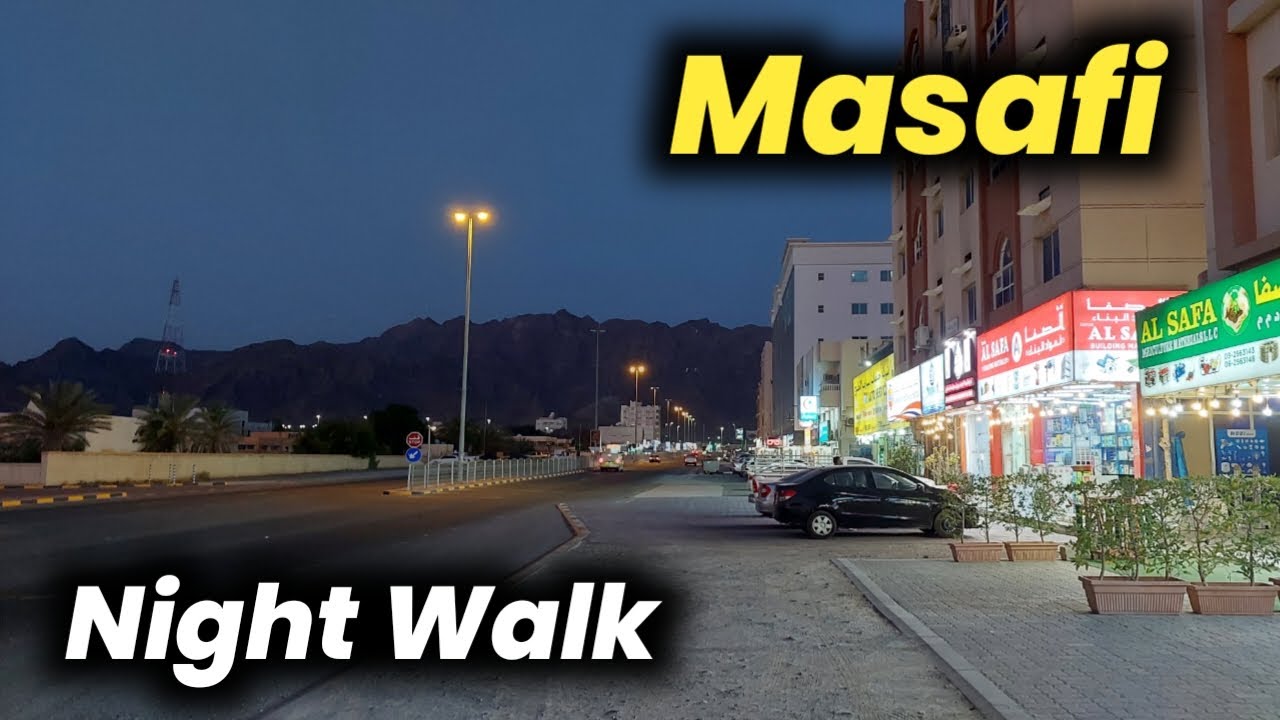 Masafi | Night Walk | Dubai | United Arab Emirates