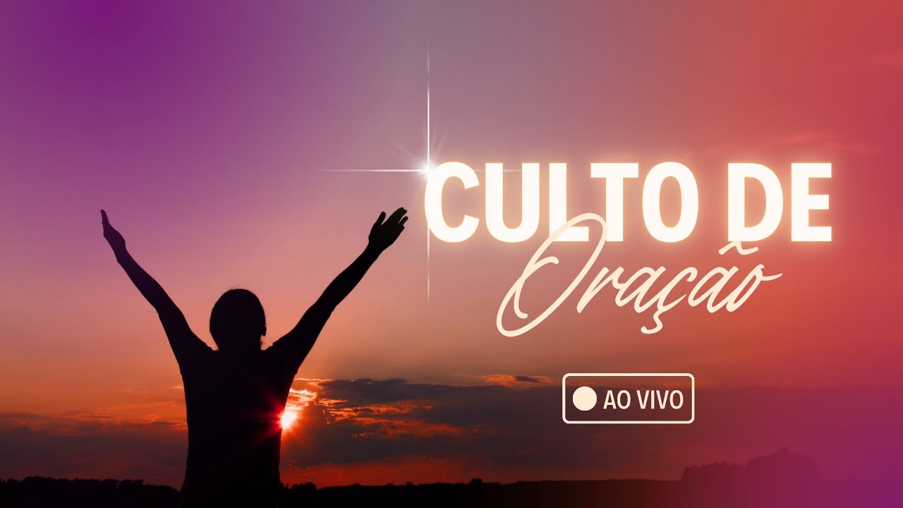 CULTO DE ORAÇÃO 19.02.2026