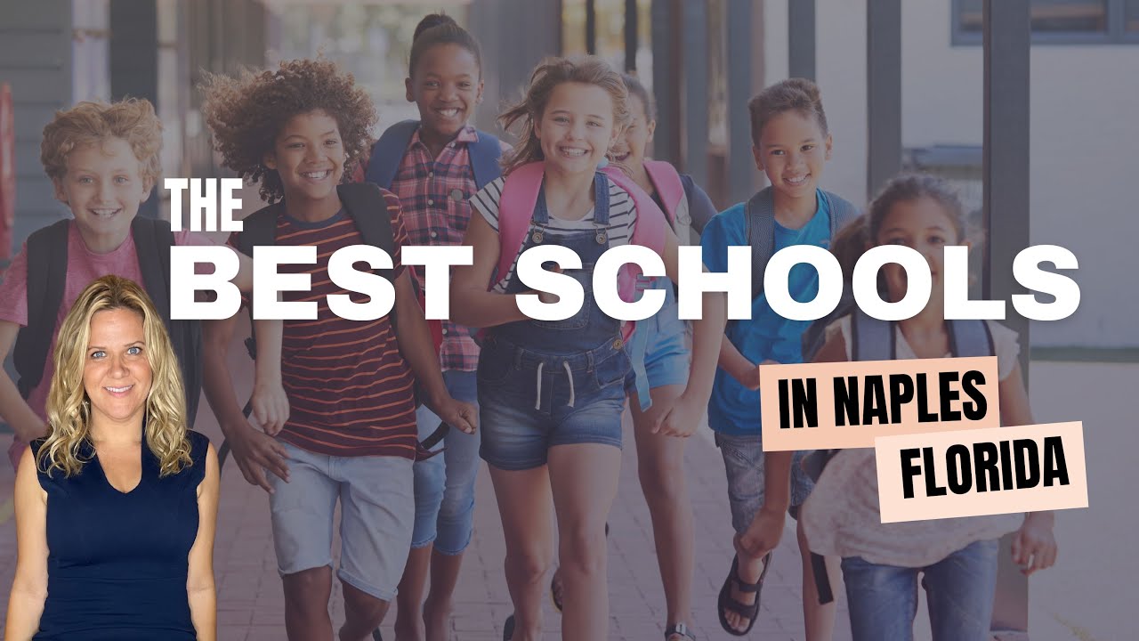 Best Schools in Naples Florida 2025 🏝 | Relocation & Family Neighborhood Guide