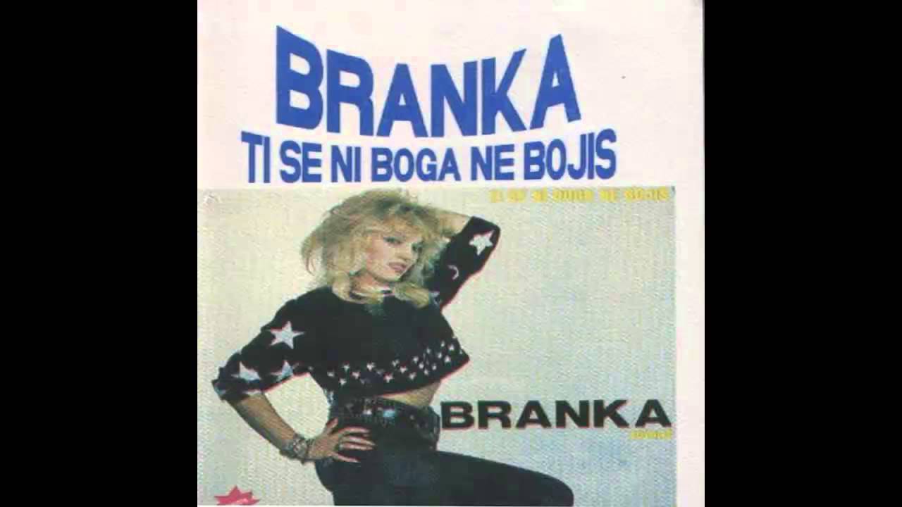 Branka Sovrlic - Ti se ni Boga ne bojis - (Audio 1990) HD