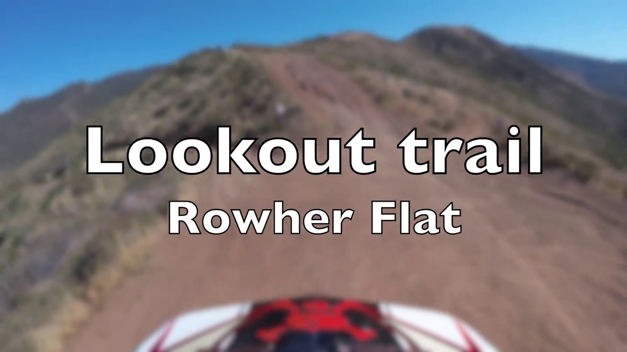 Rowher Flats Lookout trail  California 2stroke