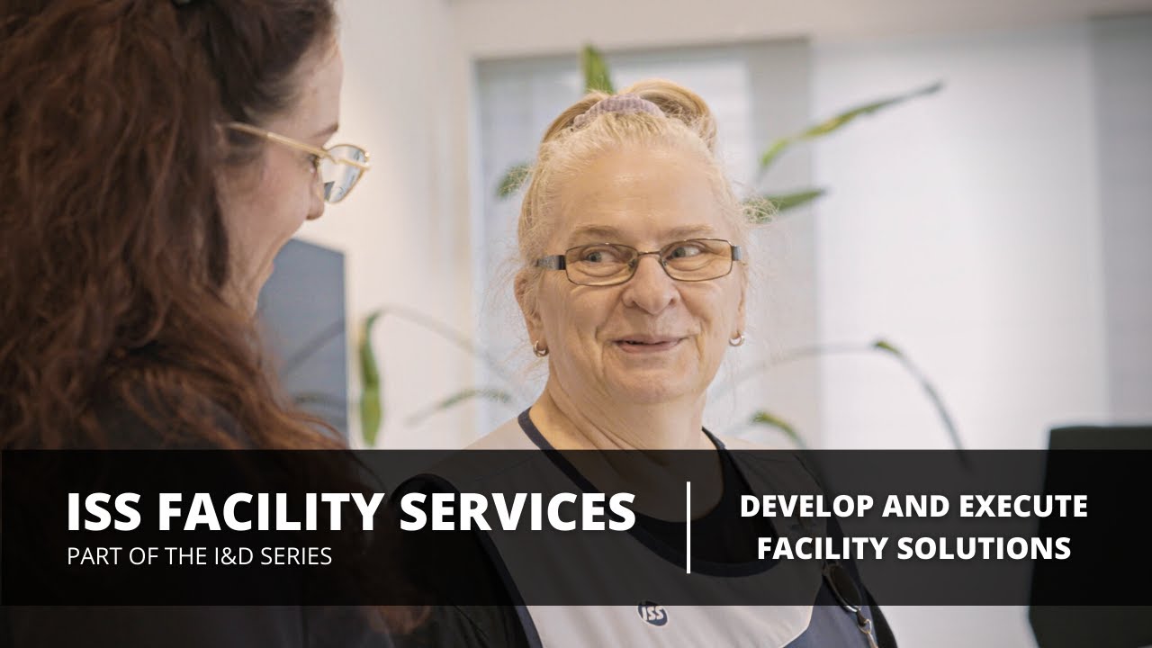 ISS Facility Services - Partnering to Successfully Navigate the Evolving Workplace