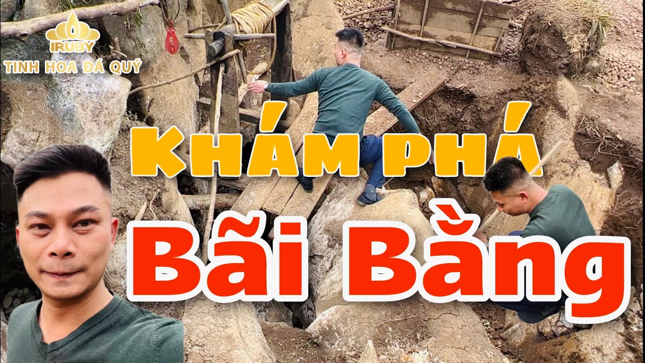 Khám phá BÃI BẰNG - Lục Yên trải nghiệm tuyệt vời | Luc Yen Gemstone Documentary 2022 - IRUBY