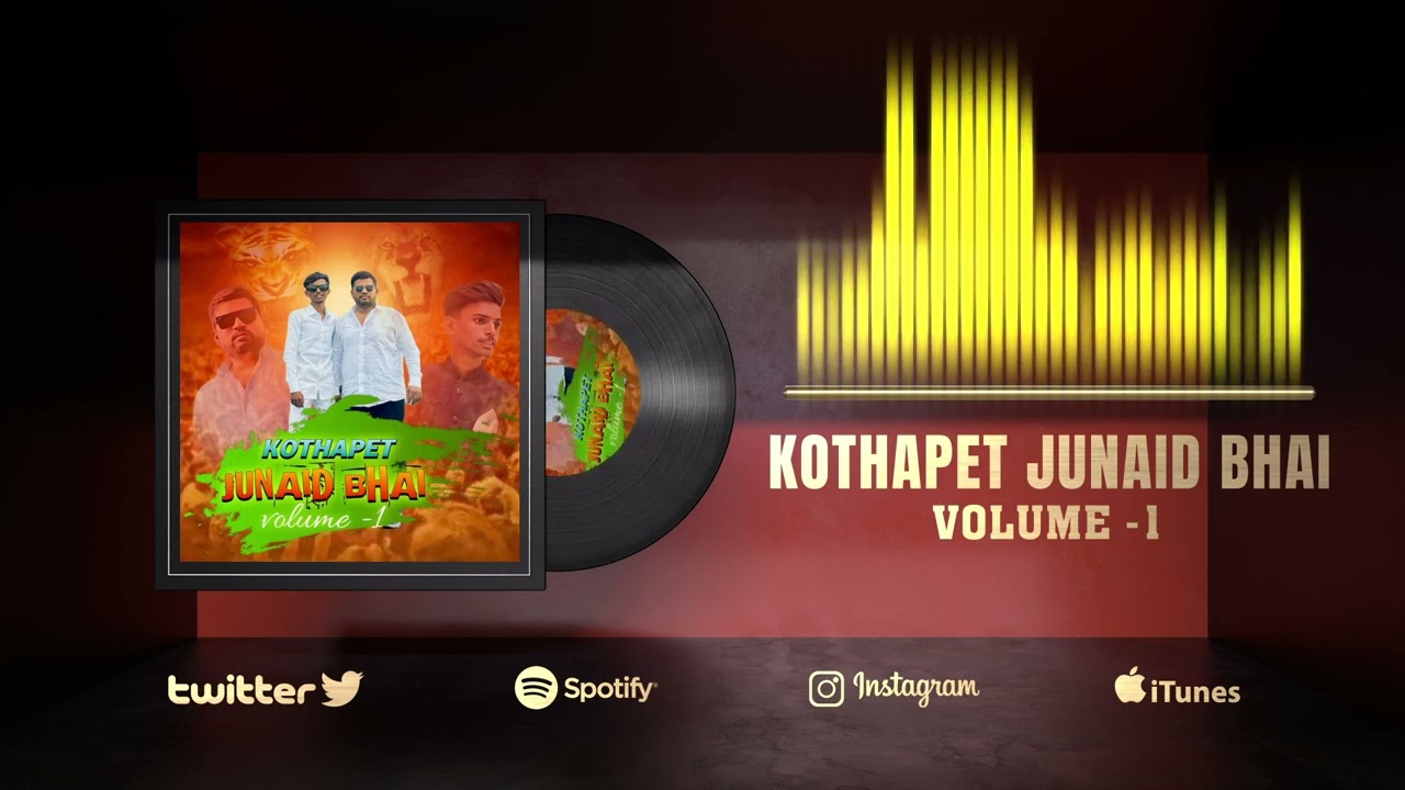 Kothapet Junaid bhai volume -1 SINGER SAI KIRAN DJ KING SRIKANTH