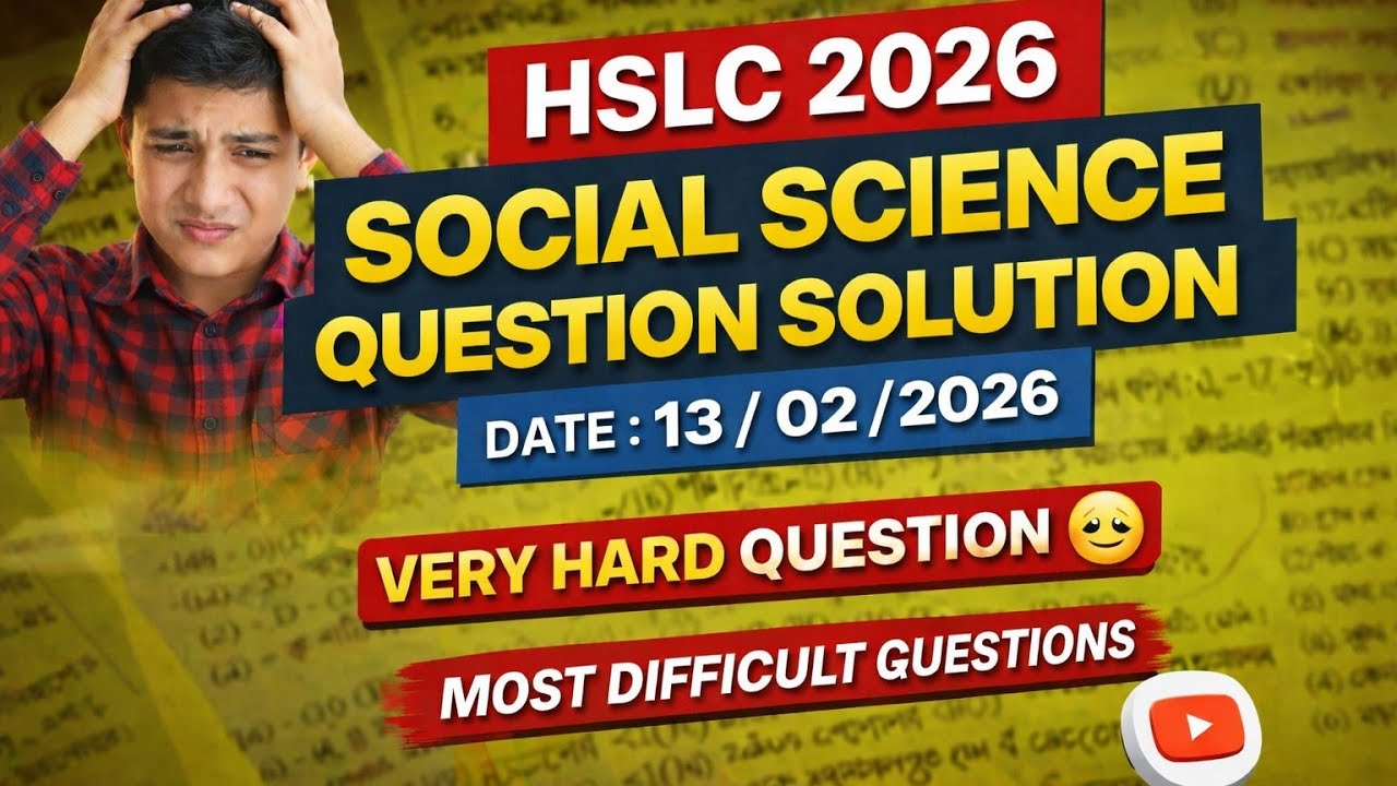 HSLC 2026 Social Science Question Paper Solution | Very Hard Questions.