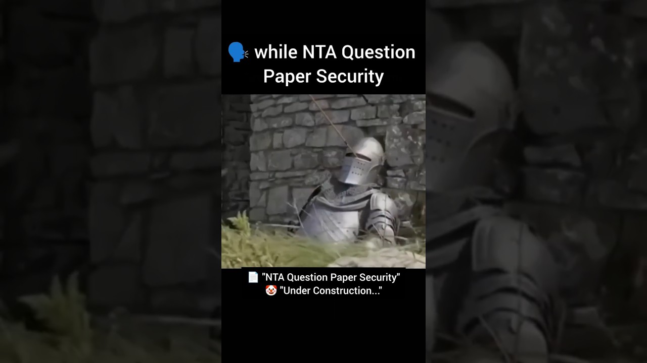 NTA Checking Students 🕵️ vs NTA Question Paper Security 🤡 #shorts