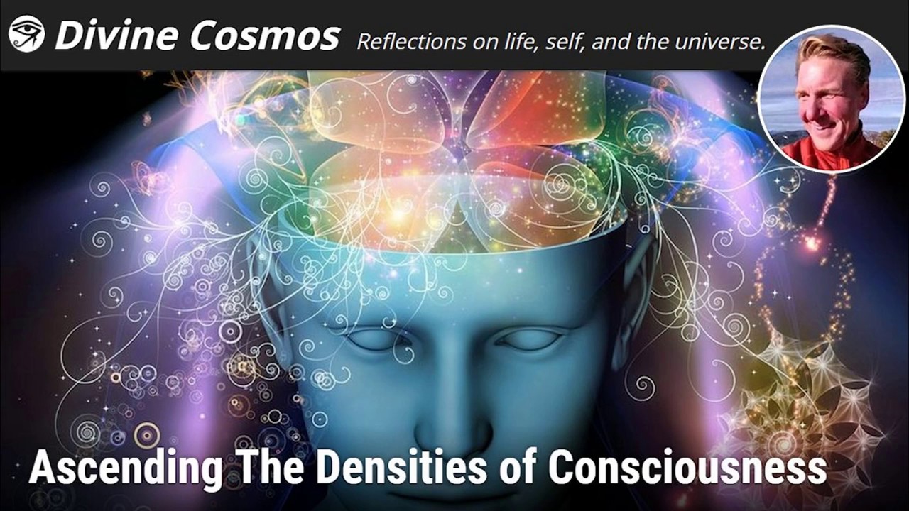 Ascending The Densities of Consciousness
