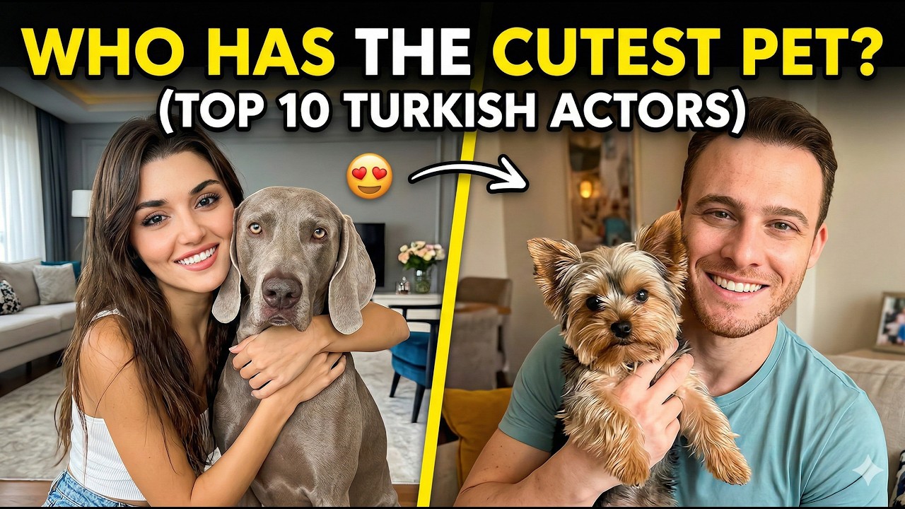 Top 10 Turkish Actors & Their Adorable Pets! 😍🐾