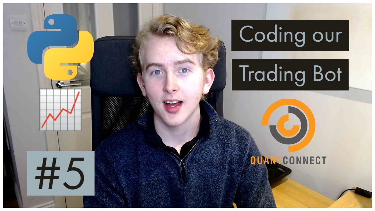 Trading Bot in Python #5 - Coding our Trading Bot in QuantConnect