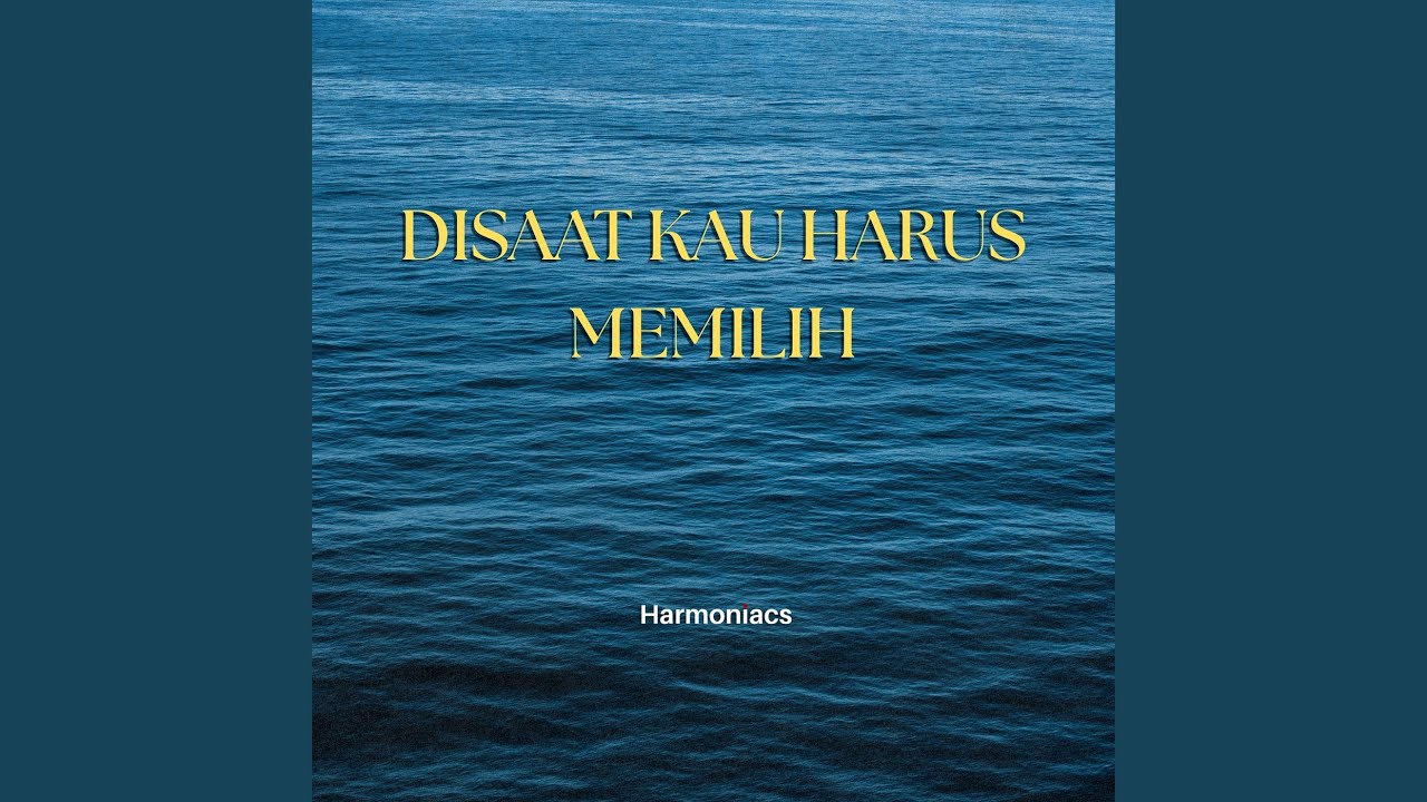 Disaat Kau Harus Memilih