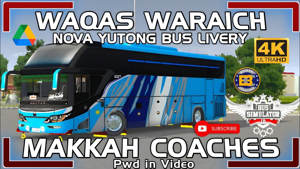 Waqas Waraich Makkah Coaches | Nova Yutong Bus Livery | BUSSID | Srikandi SHD | Bukhari Creation