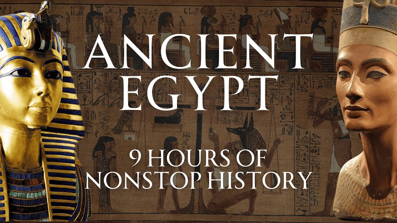 9 Hour Journey into Ancient Egypt | Human Voiced, No Ads