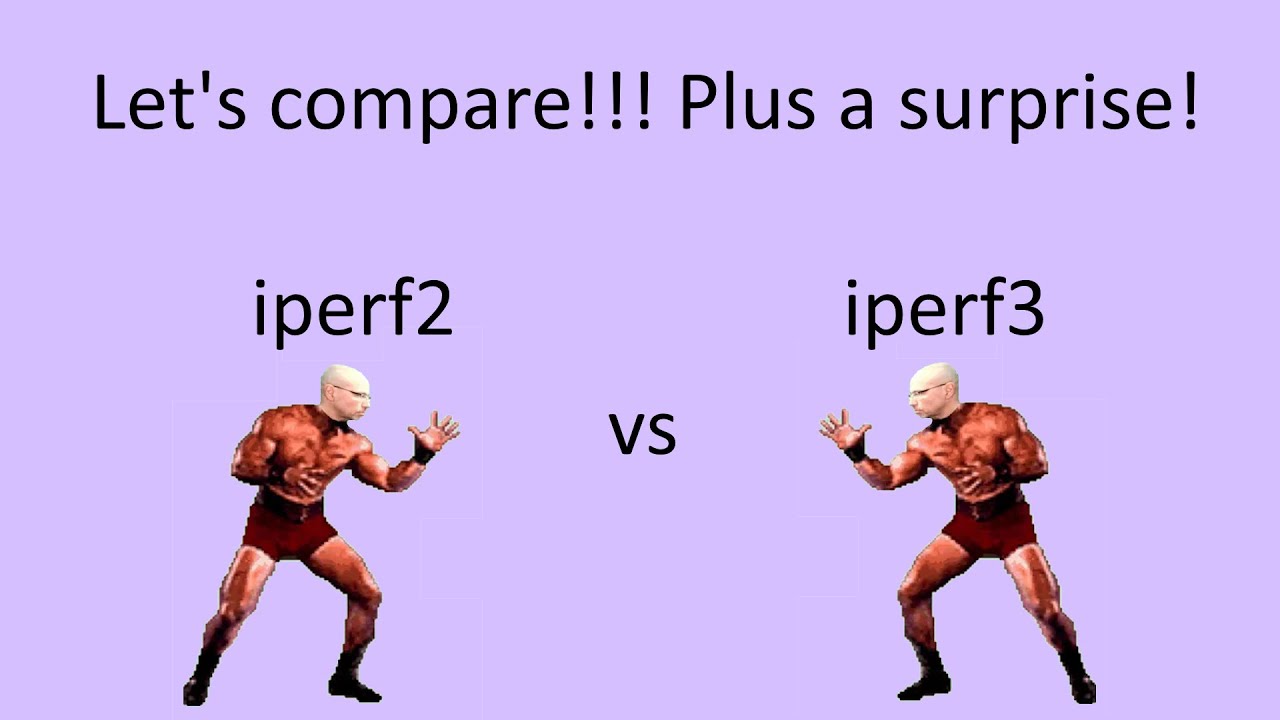 iperf2 vs iperf3 - who wins?