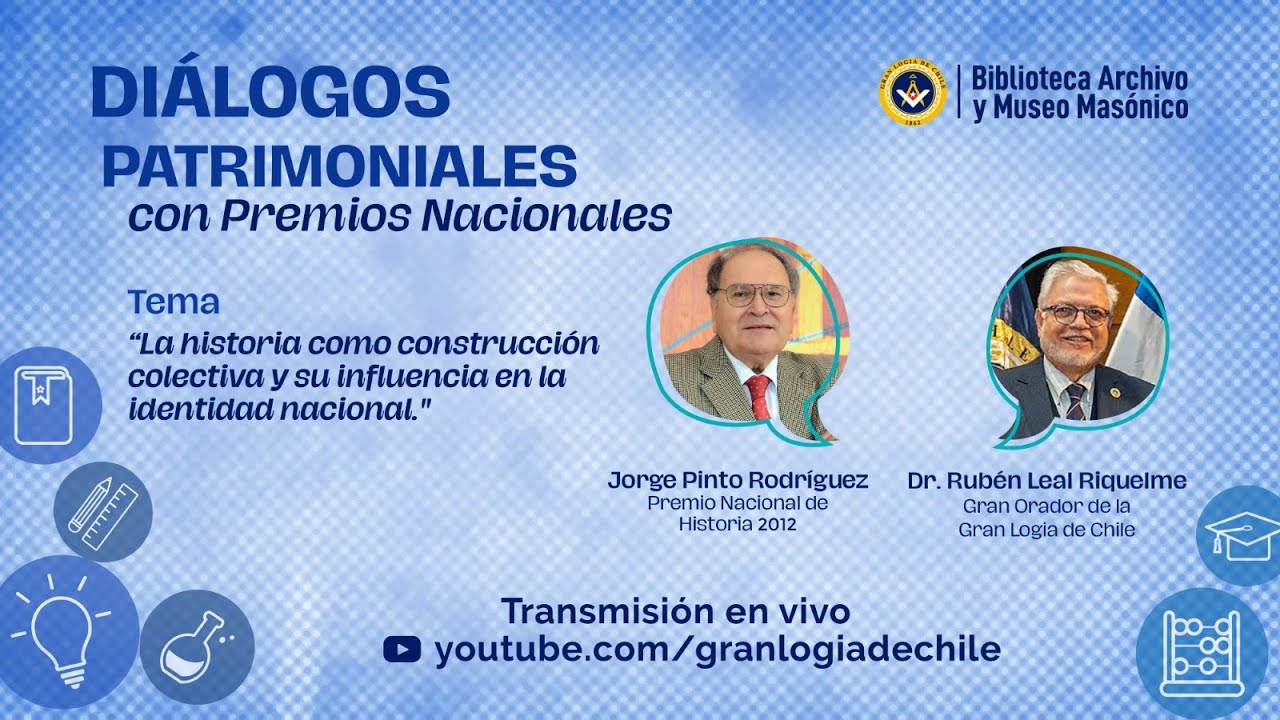 Diálogos Patrimoniales con Premios Nacionales 3 - La historia como construcción colectiva