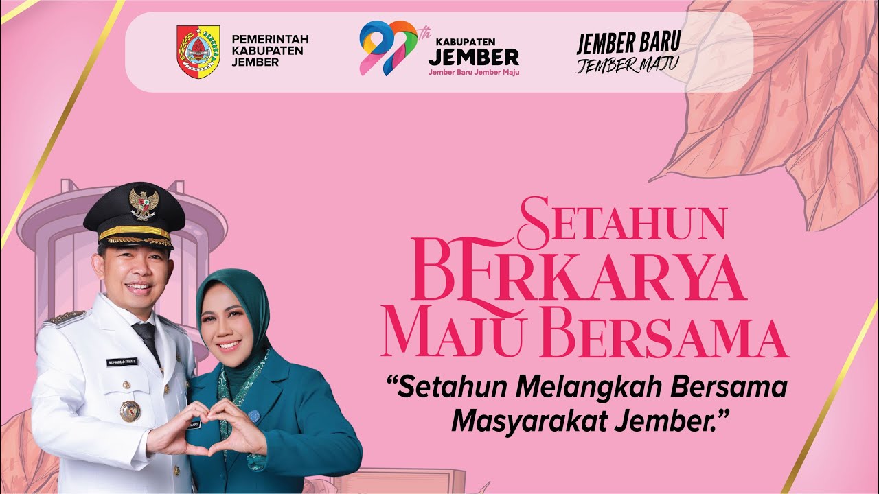 Setahun Berkarya Maju Bersama, Setahun Melangkah Bersama Masyarakat Jember