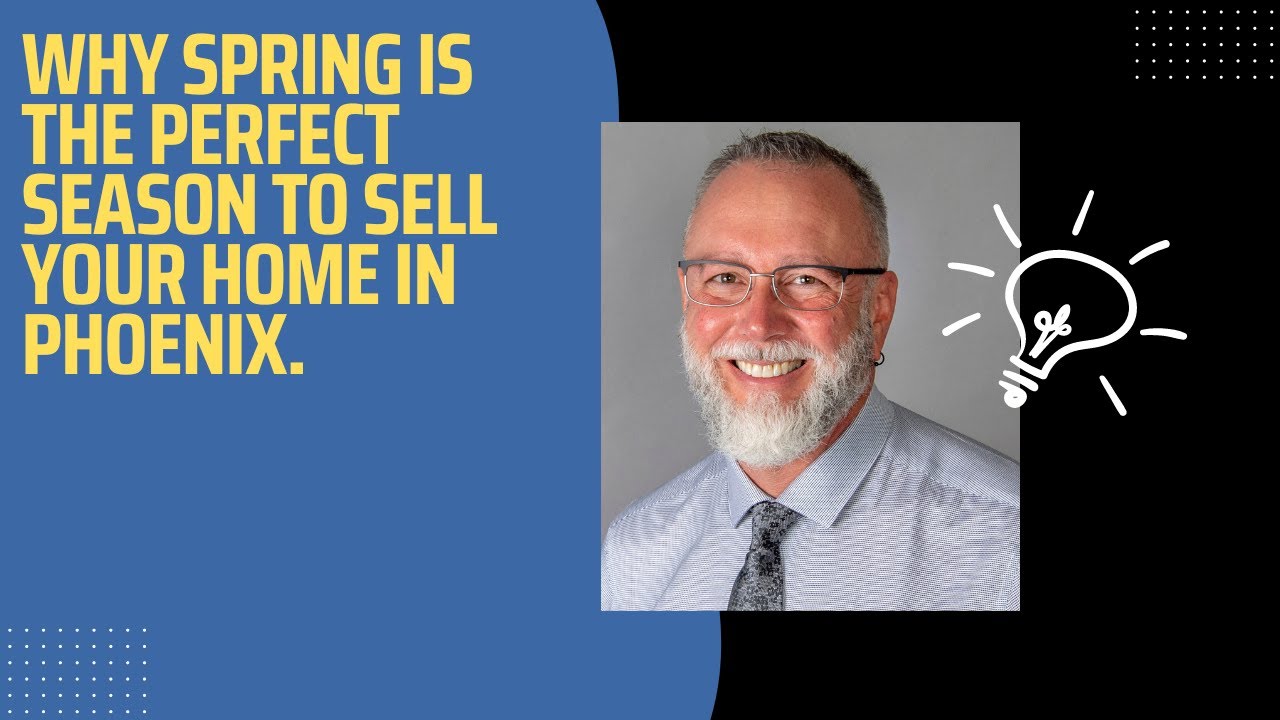 Why Spring is the perfect season to sell your home in Phoenix