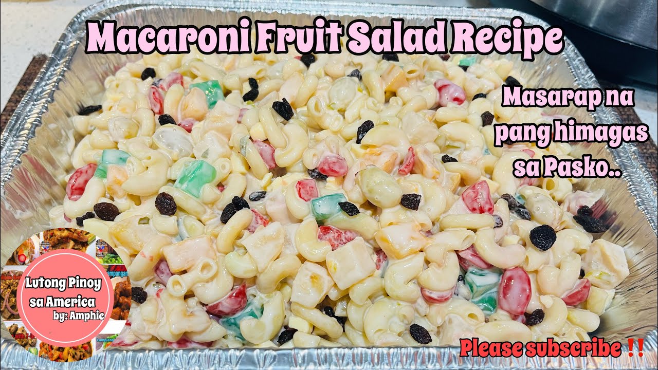 MACARONI FRUIT SALAD/Masarap na Dessert sa Pasko🎄🎄#macaronirecipe #fruitsalad #dessert #salad