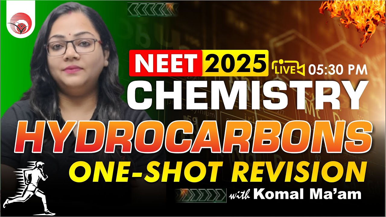 🔴LIVE NEET 2025 | CHEMISTRY 180/180 | HYDROCARBONS | CHEMISTRY ONE-SHOT REVISION WITH KOMAL MA'AM