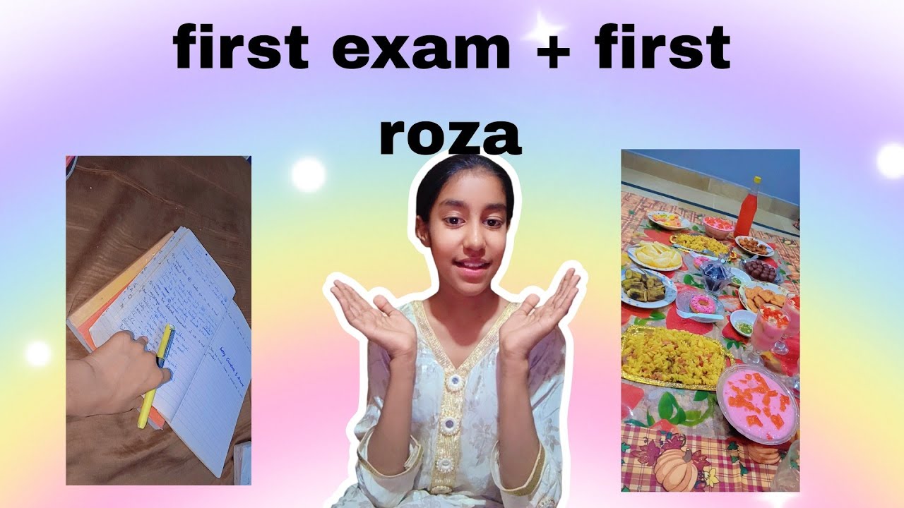 First exam + First roza ❤️ special video of ramadan 😍