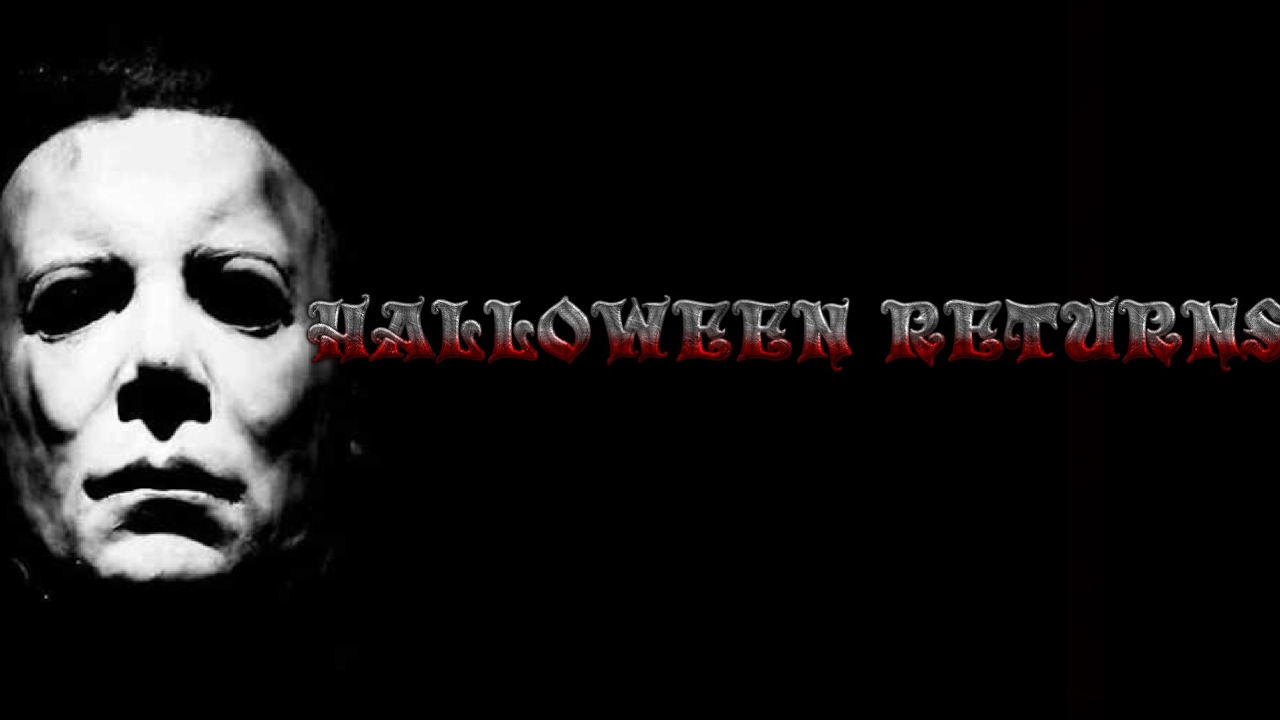 HALLOWEEN RETURNS (FAN MADE FILM)