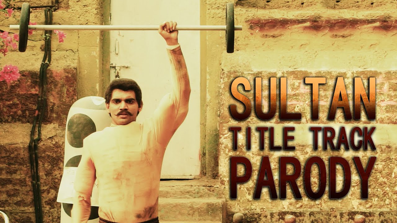 Sultan Title Song Parody || Shudh Desi Gaane || Salil Jamdar