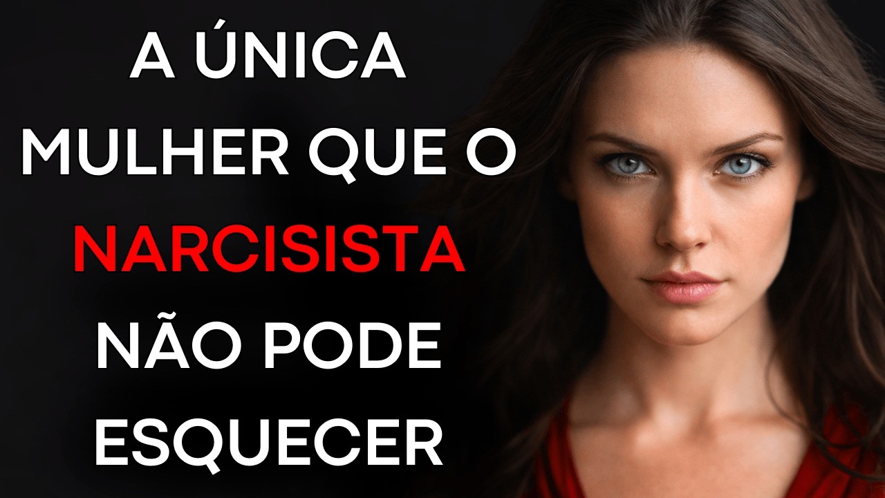 A Única Mulher Que um Narcisista Nunca Consegue Esquecer