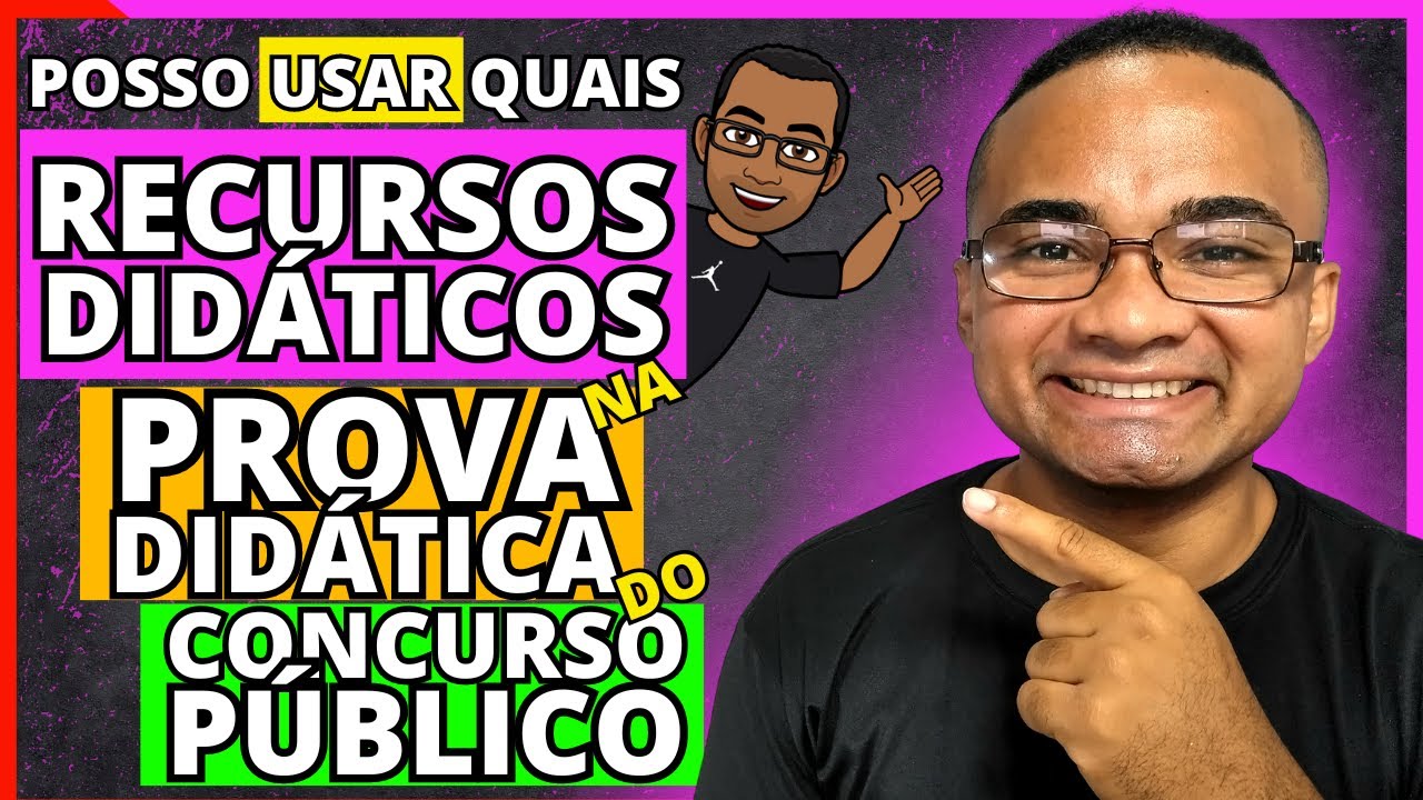 PROVA DIDATICA? Quais RECURSOS DIDATICOS Posso USAR na Prova didatica do CONCURSO PUBLICO?