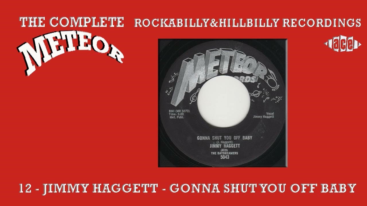 12   JIMMY HAGGETT   GONNA SHUT YOU OFF BABY