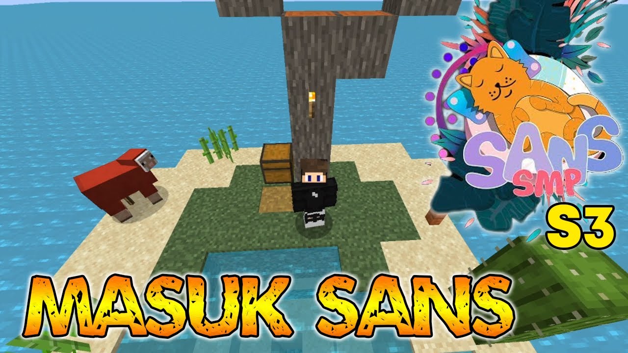 NightD Masuk Sans SMP Season 3
