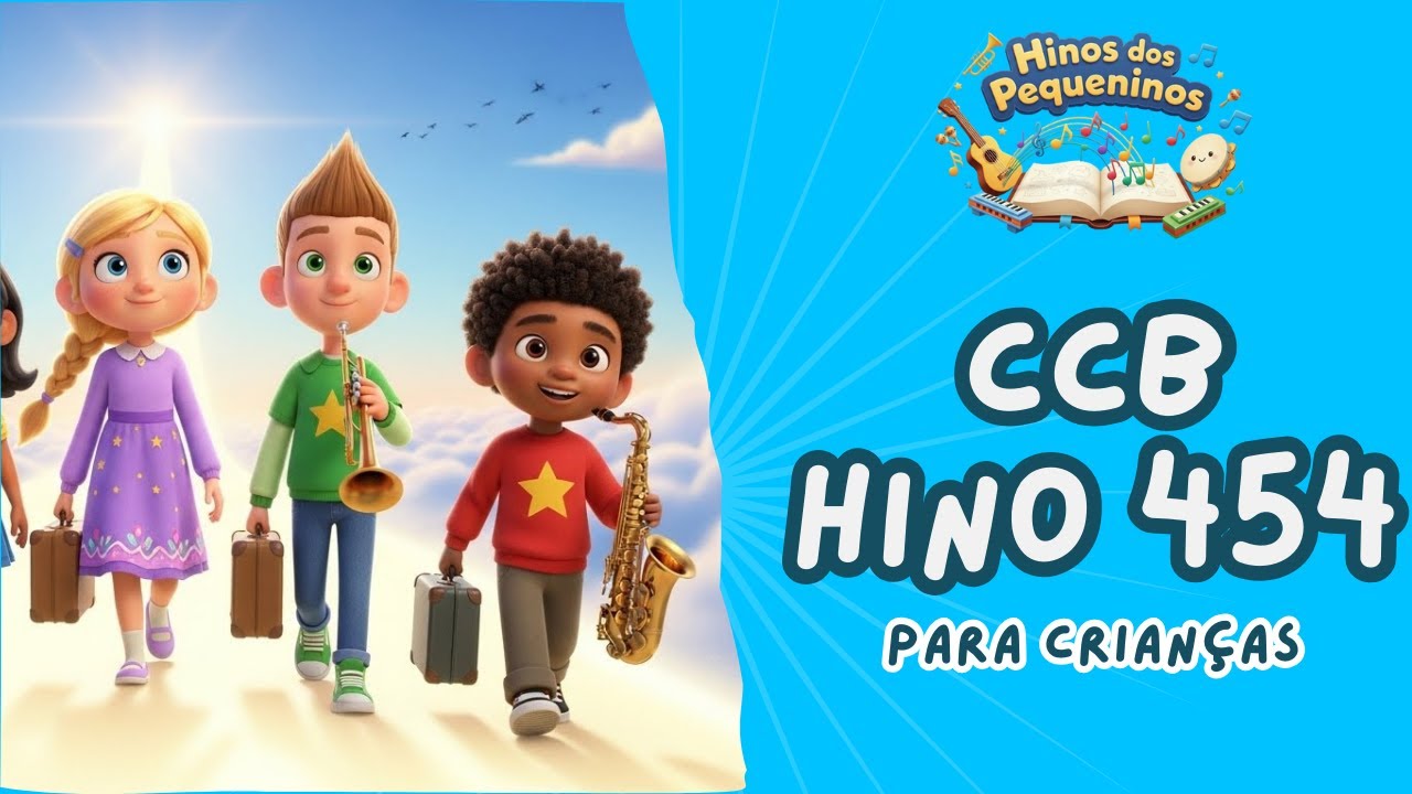 HINO 454 CCB | CIDADÃO DOS CÉUS - EM DESENHO PARA CRIANÇAS | HINOS DOS PEQUENINOS