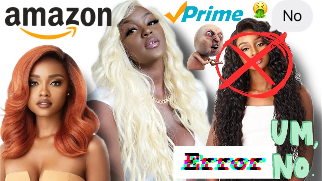 AMAZON WIGS & a SCAM WIG 😡🤬 I'm heated actually...