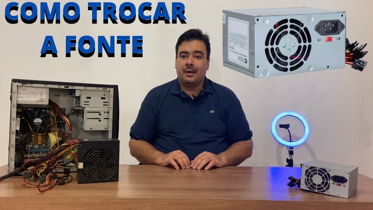Como trocar a FONTE de Alimentação  do computador