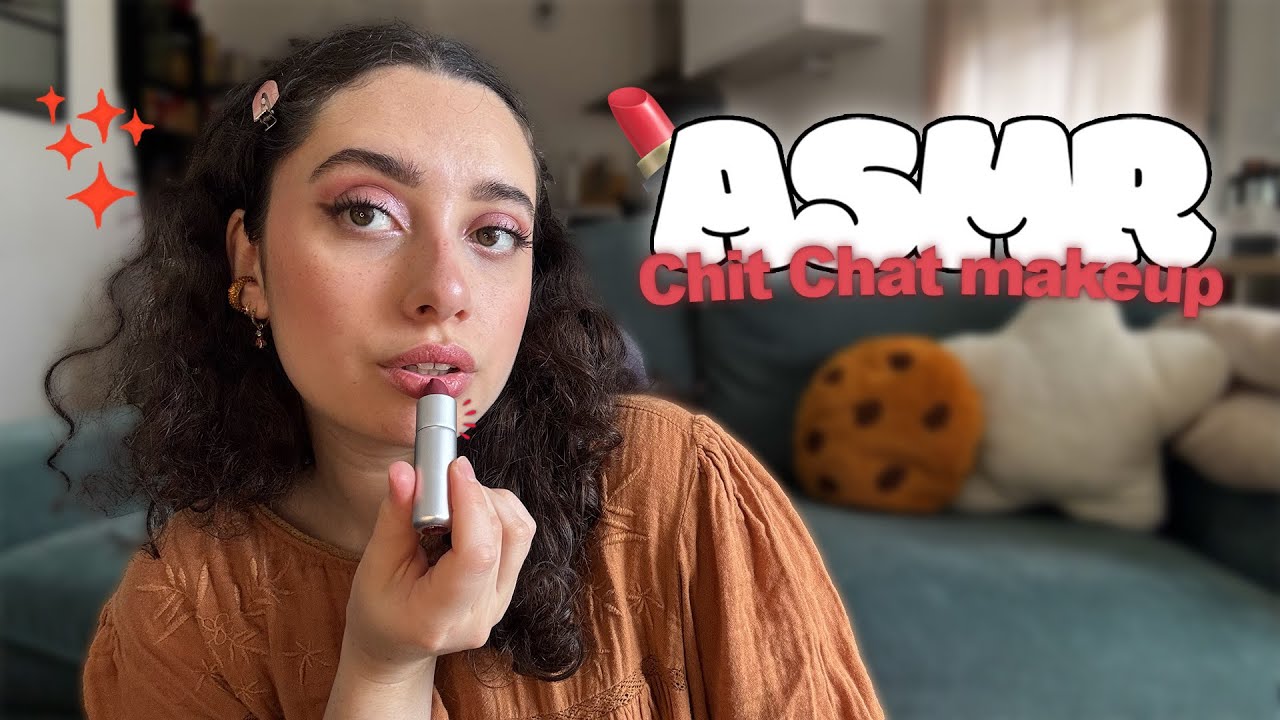 🌙 ASMR FRANÇAIS : CHIT-CHAT MAKEUP 💄(on parle de tout et de rien)