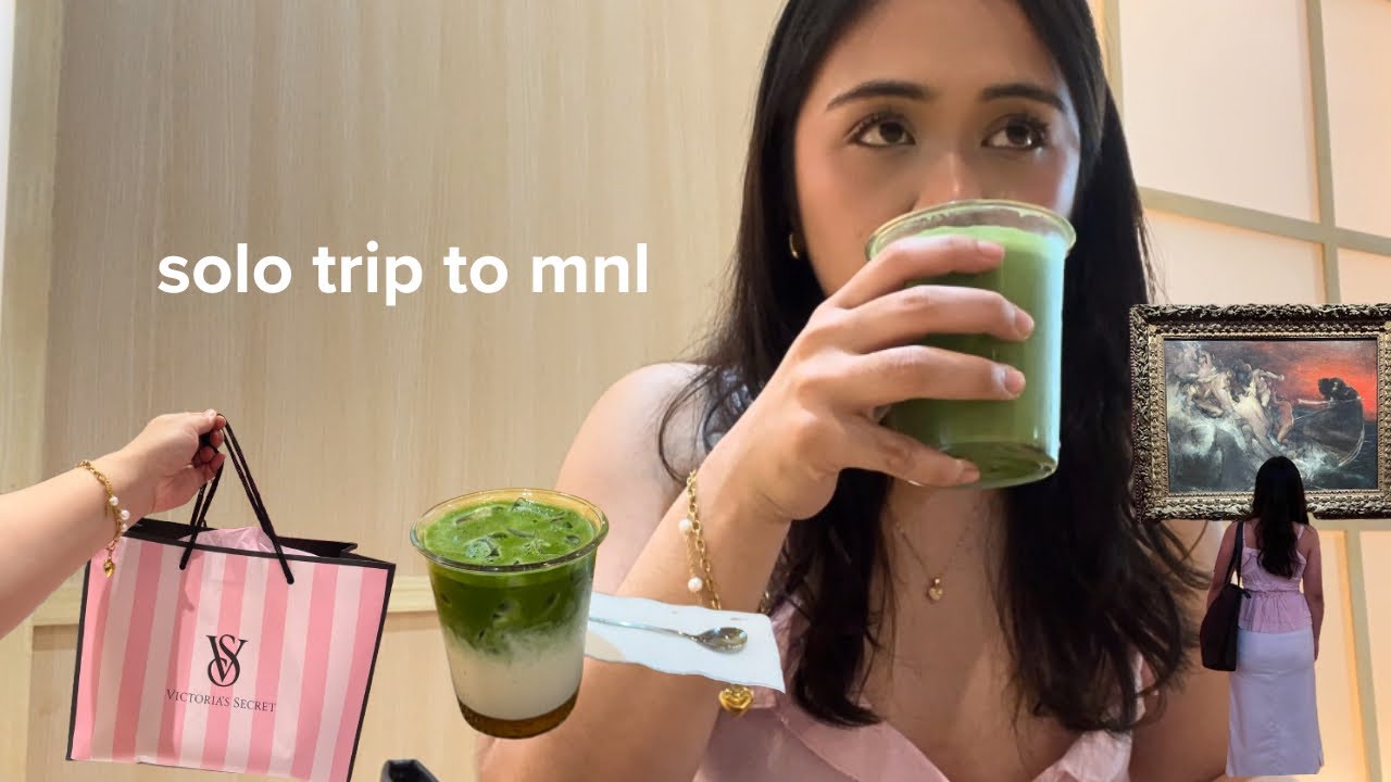 first solo trip to manila ✈️ (matcha, visiting the natl museum, bgc & moa etc.) 