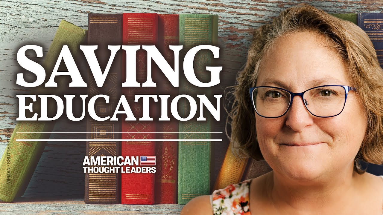 America’s Broken Education System—Leigh Bortins Talks Classical Education, Homeschool