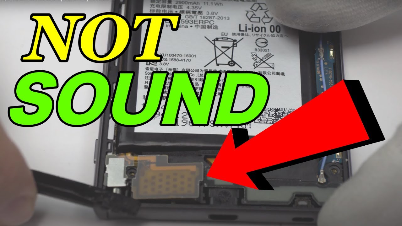 Xperia Z5 Not Sound   Speaker Replacement