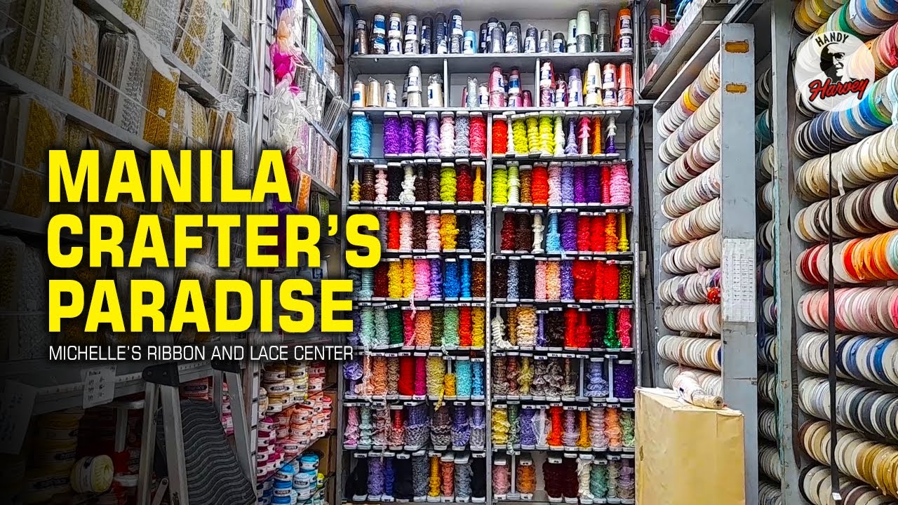 Crafter's Paradise in Divisoria, Manila | Michelle's Ribbon and Lace | Arts and Crafts Manila
