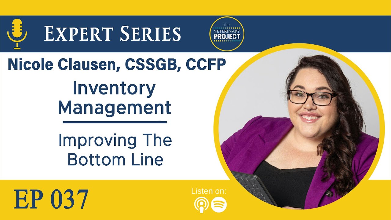 Inventory Management with Nicole Clausen, Owner of Veterinary Care Logistics