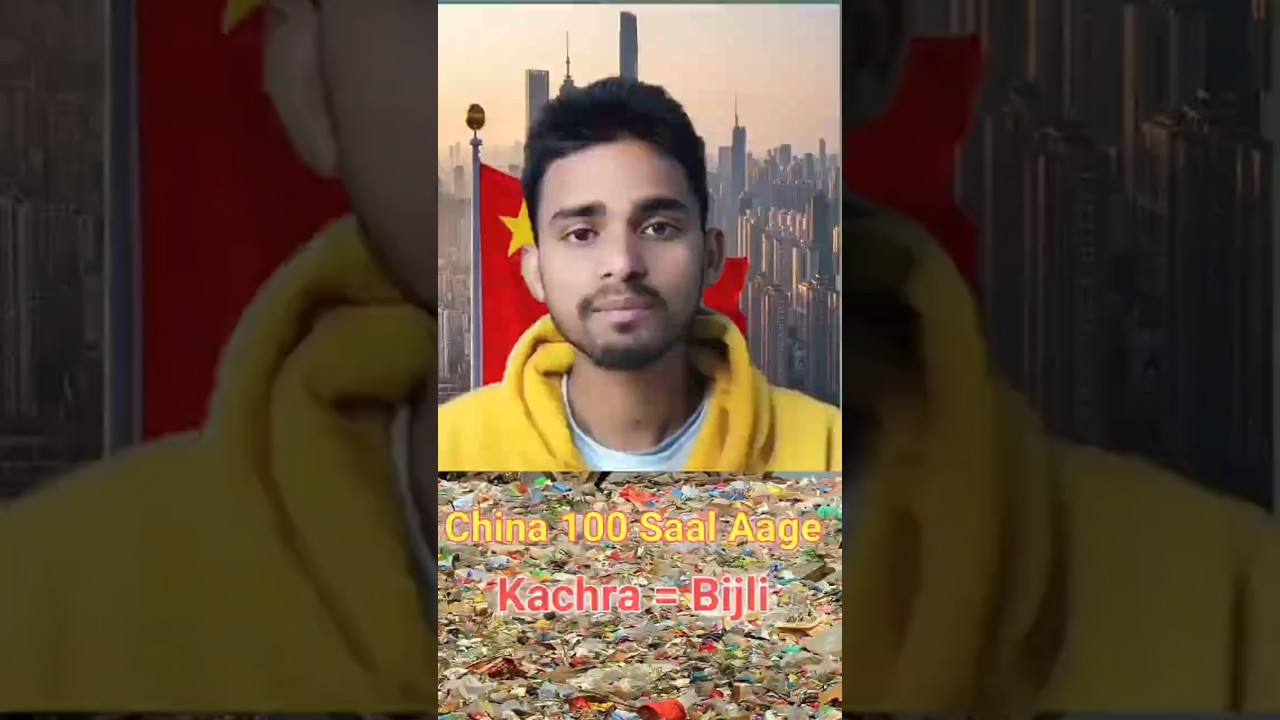 China 100 Saal Aage hai india sai  | Kachra Se Bijli, AI Roads | India Kahan Hai?” 