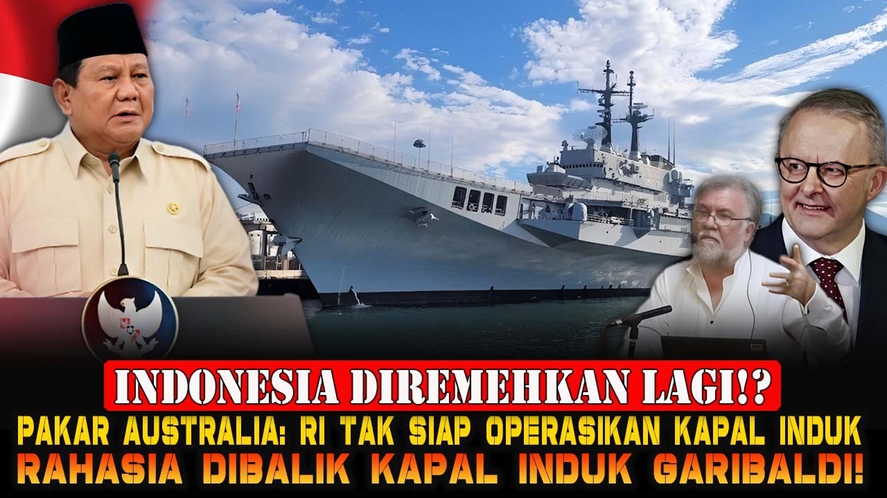 Australia Sebut RI Bermimpi Tinggi! Inilah Rahasia Kapal Induk Garibaldi & Bayraktar TB3