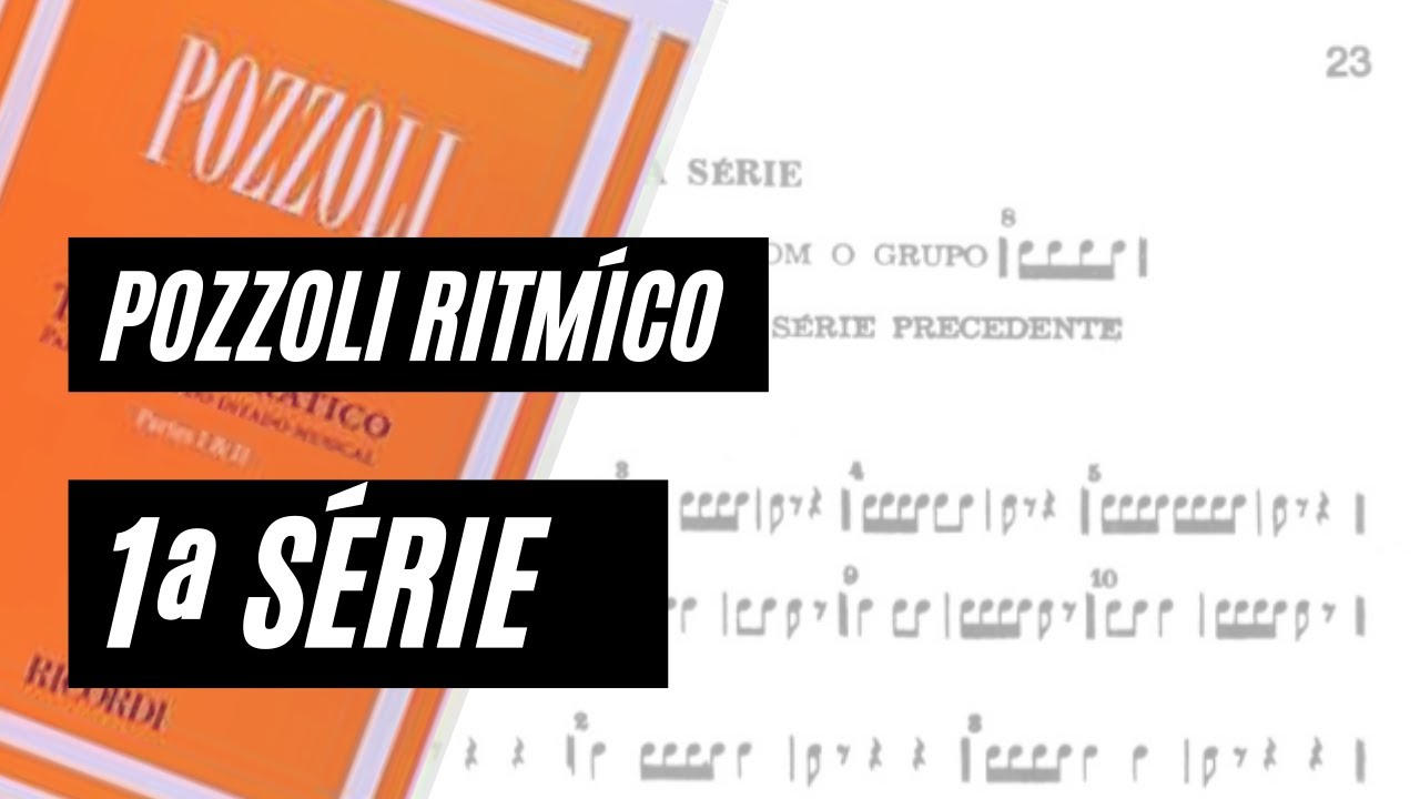 Pozzoli Ritmico | 1ª Série Explicações | Leitura da Série inteira