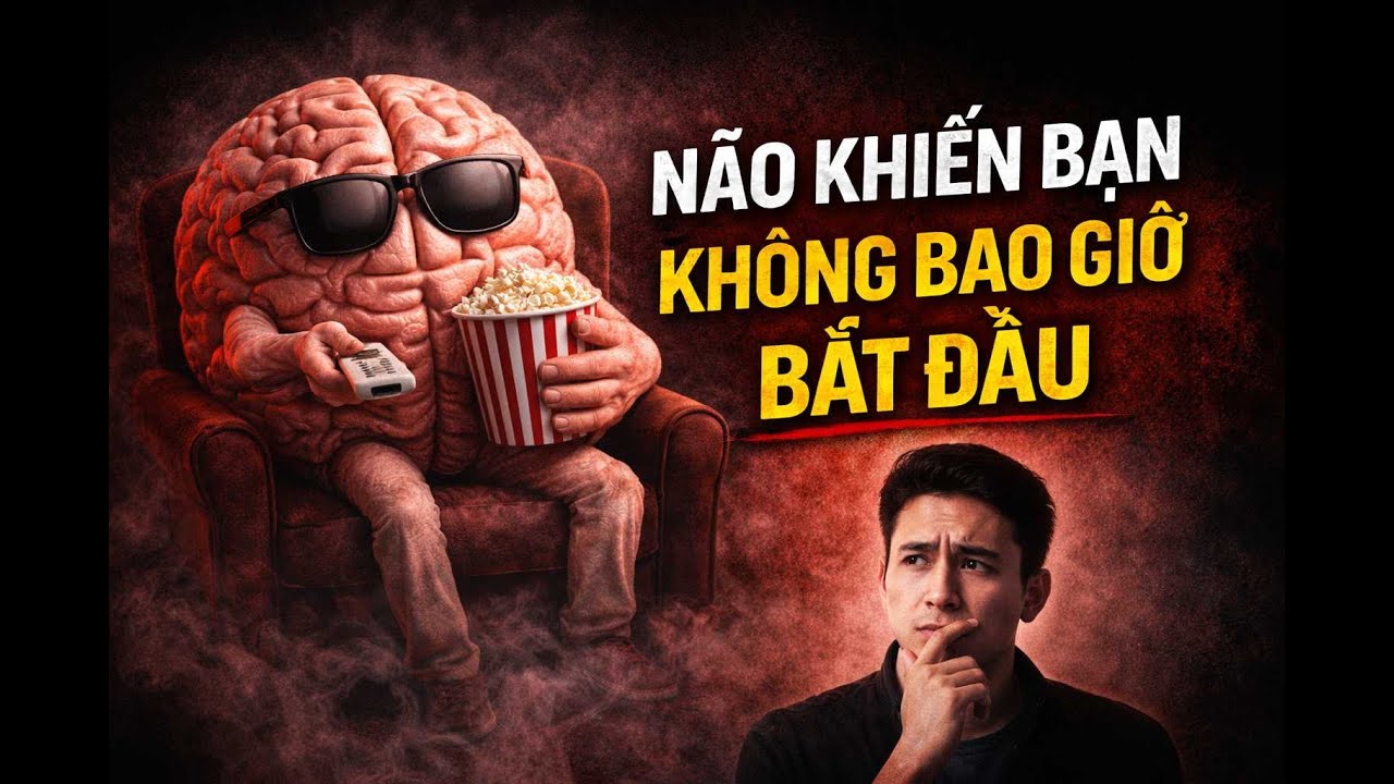 Não Bạn Rất Hợp Lý Khiến Bạn Không Bao Giờ Bắt Đầu