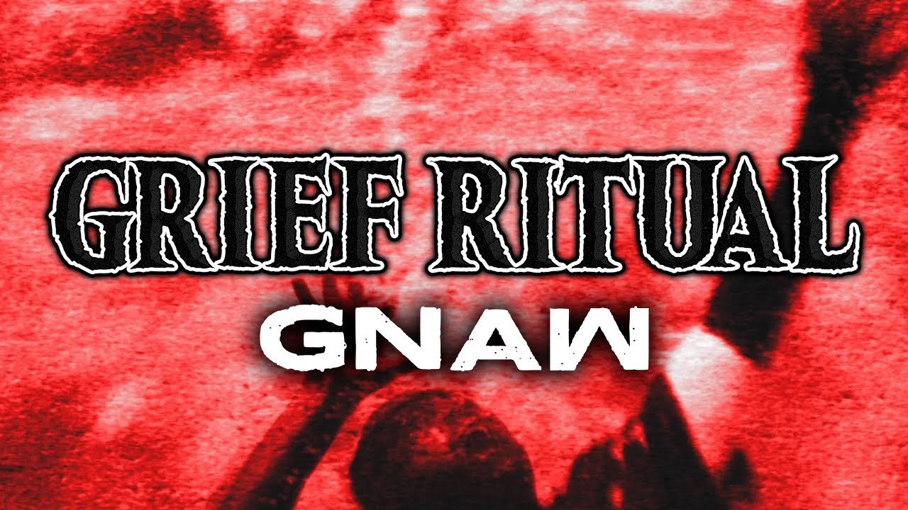 GRIEF RITUAL - GNAW [OFFICIAL VIDEO]