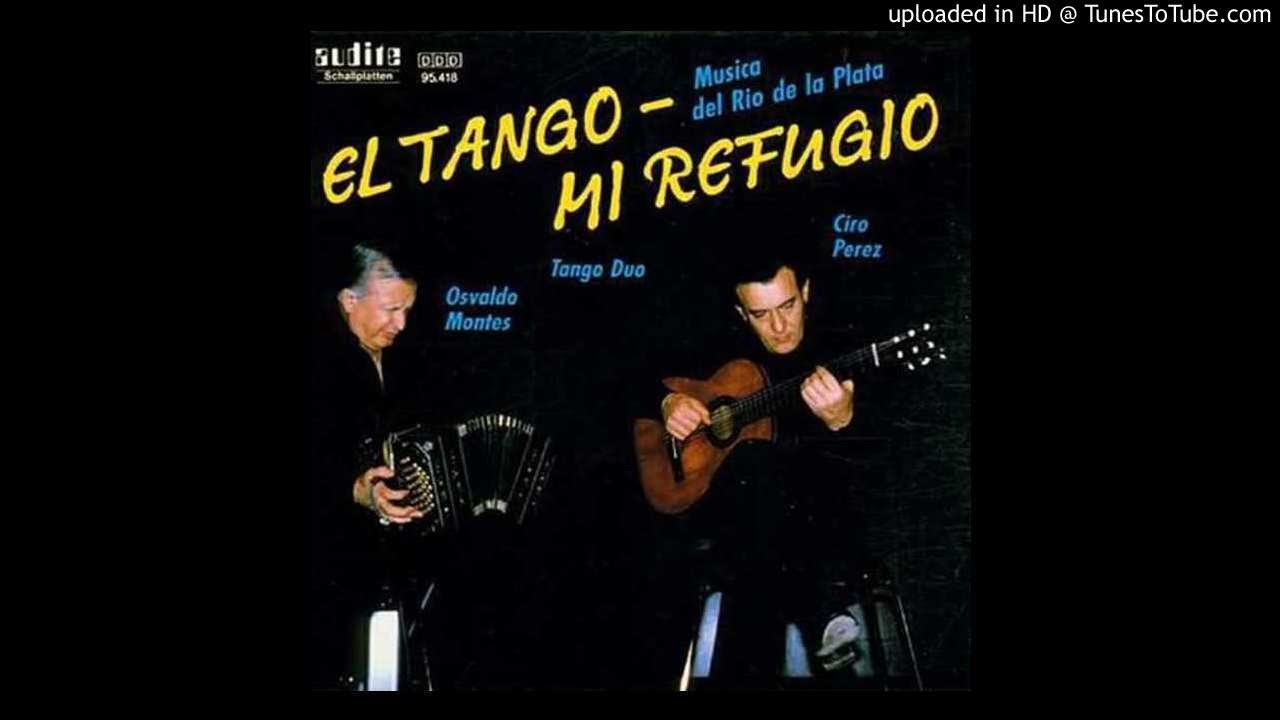 Ciro Perez & Osvaldo Montes ''Malena'' (Lucio Demare)