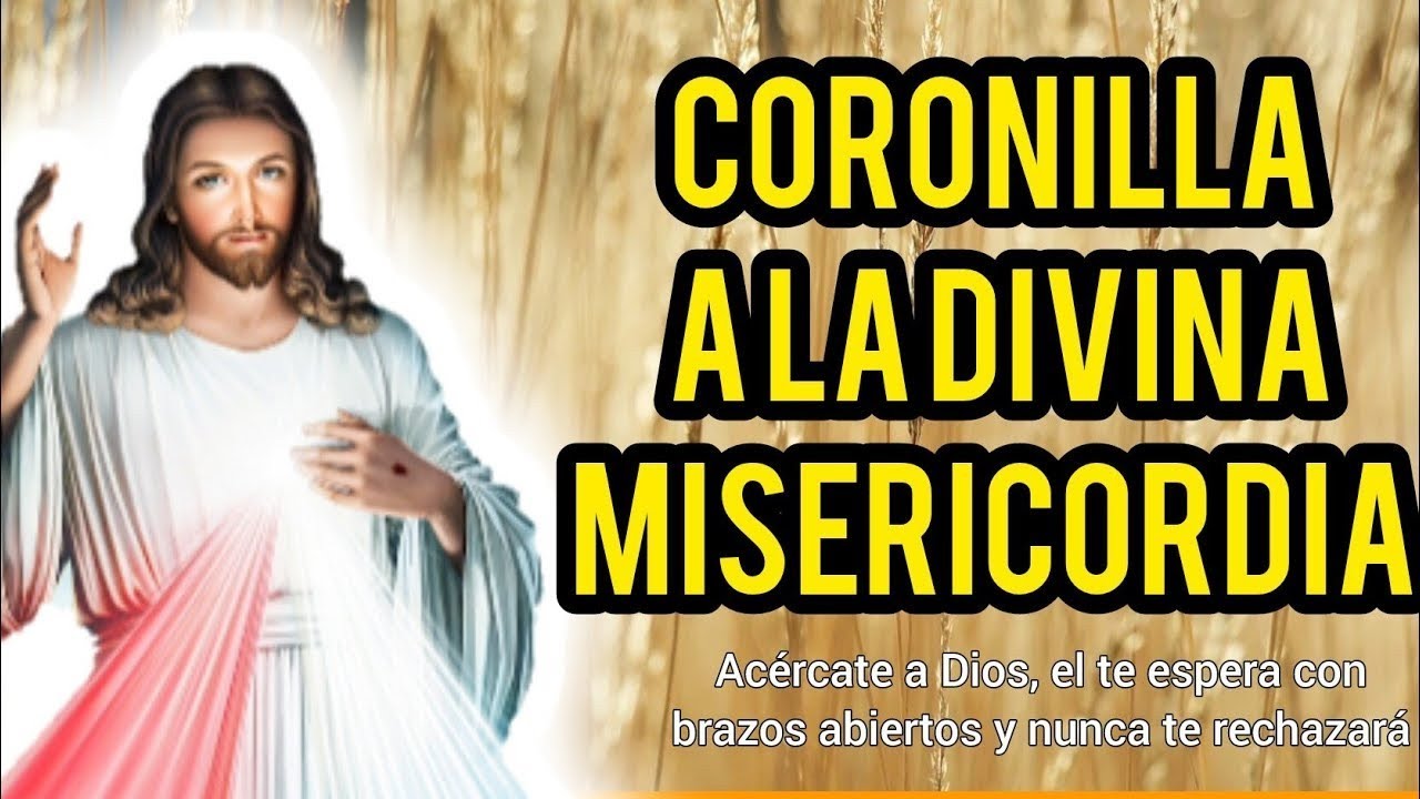 CORONILLA A LA DIVINA MISERICORDIA DE HOY VIERNES 20 DE FEBRERO - DIVINA MISERICORDIA DE HOY 